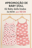 ✨ PROMOÇÃO RELÂMPAGO✨ 02 Baby Dolls super macios